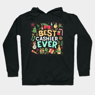 best cashier ever Hoodie